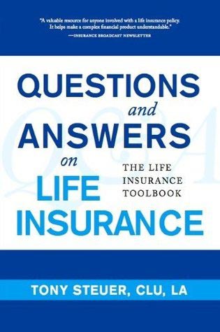 Q & A on Life Insurance: The Life Insurance Toolbook by Anthony Steuer book